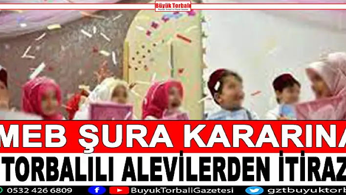 MEB Şura Kararına Torbalılı Alevilerden itiraz