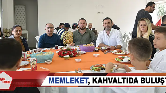 Memleket, kahvaltıda buluştu