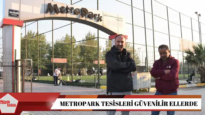 Metropark Tesisleri el değiştirdi