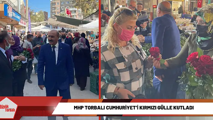 MHP Torbalı Cumhuriyet'i kırmızı gülle kutladı