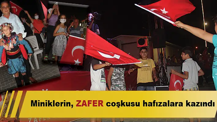 Miniklerin Zafer coşkusu hafızalara kazındı.