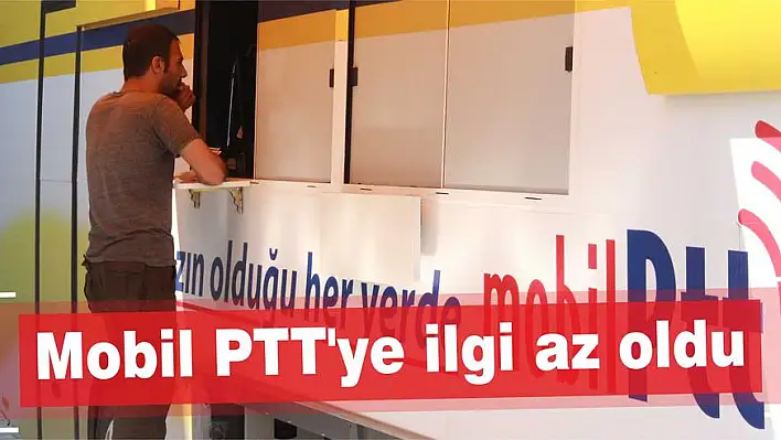 Mobil PTT'ye ilgi az oldu