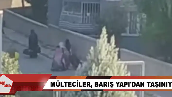 Mülteciler, Barış Yapı’dan taşınıyor