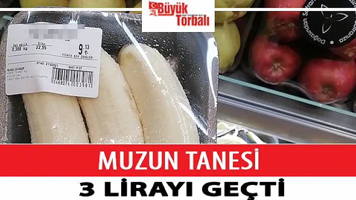 Muzun tanesi 3 lirayı geçti