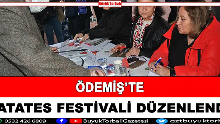 Ödemiş’te Patates Festivali düzenlendi