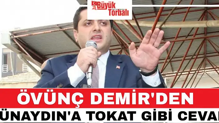 Övünç Demir’den, Günaydın’a sert cevap