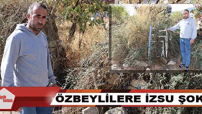 Özbeylilere İZSU şoku