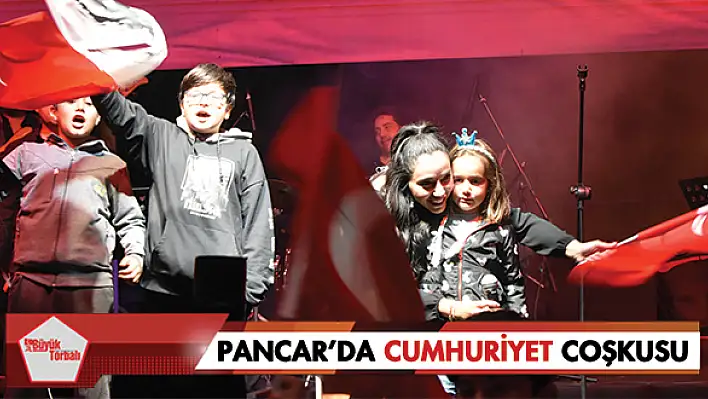 Pancar’da Cumhuriyet coşkusu