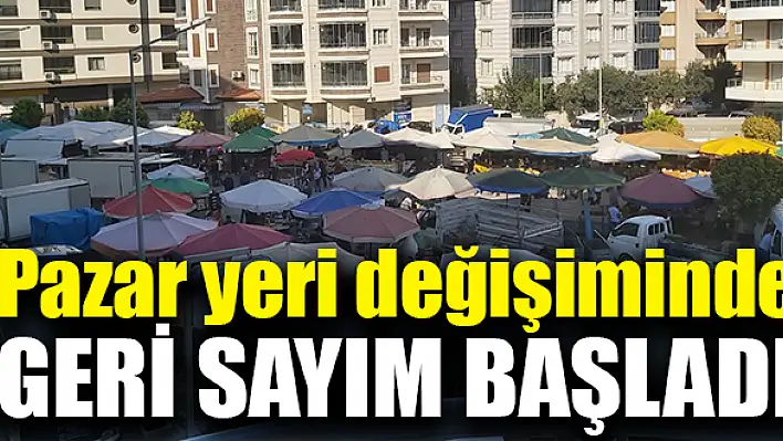 Pazar yeri değişiminde geri sayım başladı