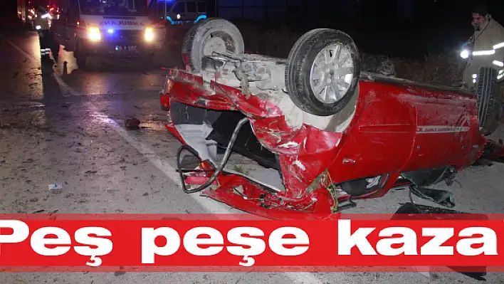 Peş peşe kaza!