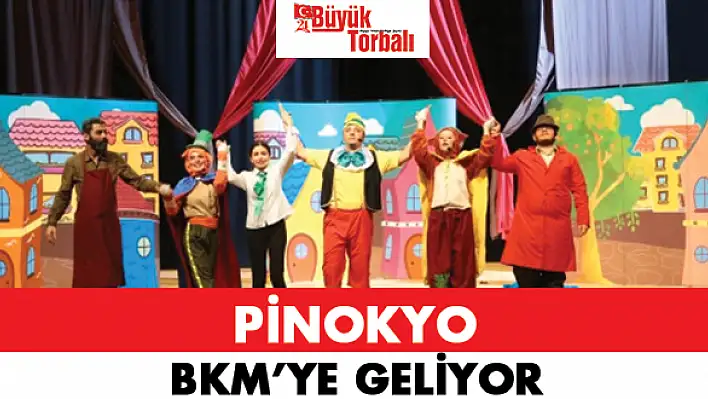 Pinokyo, BKM'ye geliyor