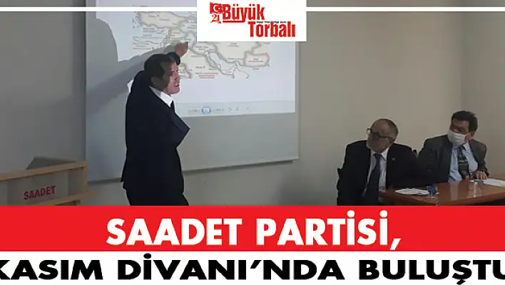 Saadet, Kasım divanında buluştu