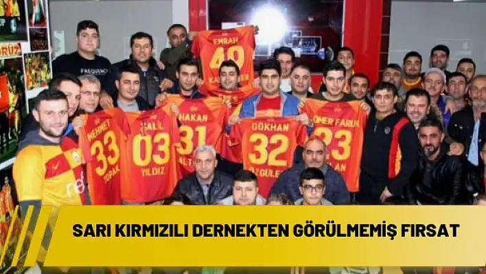 Sarı kırmızılı dernekten görülmemiş fırsat