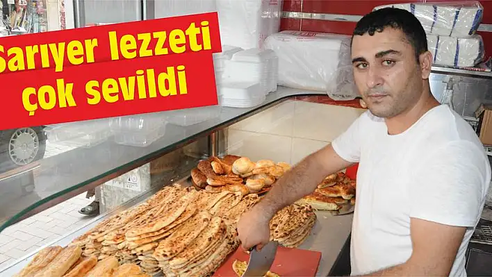 Sarıyer lezzeti çok sevildi