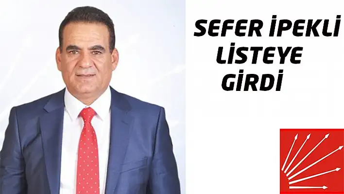 SEFER İPEKLİ LİSTEYE GİRDİ