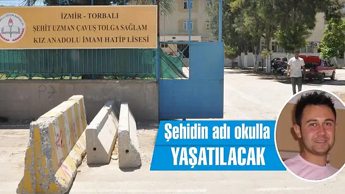 Şehidin adı okulla yaşatılacak