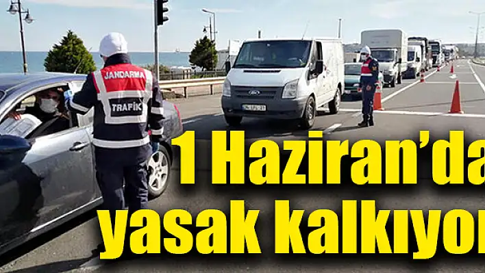 Şehirler arası seyahat sınırlaması 1 Haziran’dan itibaren tamamen kaldırılacak