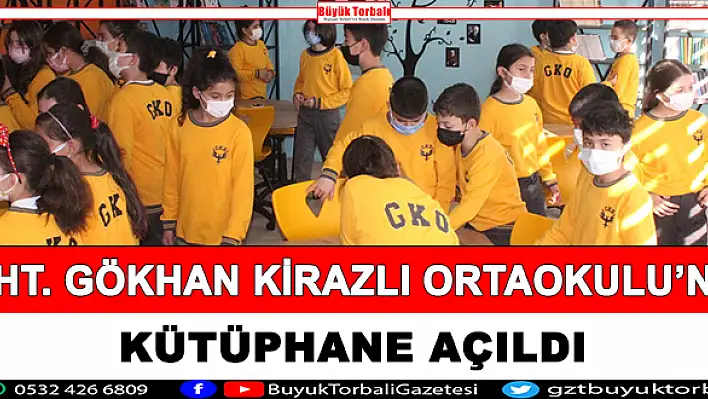 Şehit Gökhan Kirazlı Ortaokulu’na kütüphane açıldı