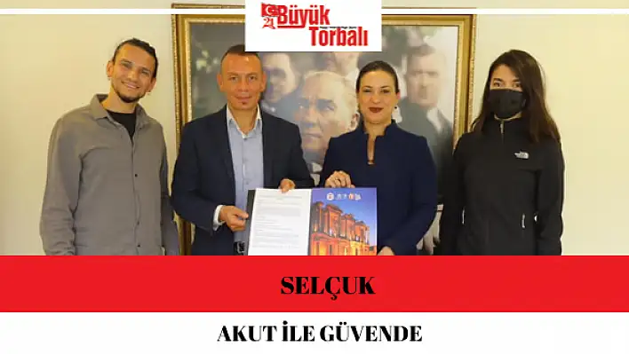 Selçuk AKUT ile güvende