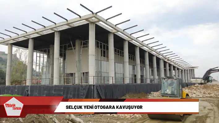 Selçuk yeni otogara kavuşuyor