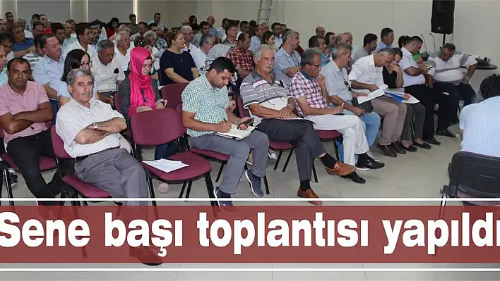 Sene başı toplantısı yapıldı