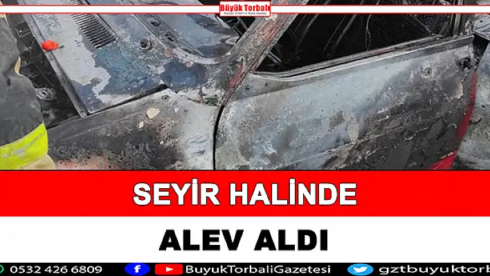 Seyir halinde alev aldı