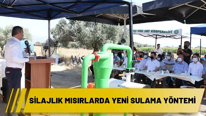 SİLAJLIK MISIRLARDA YENİ YÖNTEM SULAMA