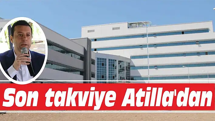 Son takviye Atilla'dan