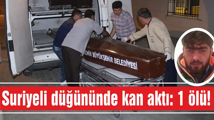 Suriyeli düğününde kan aktı: 1 ölü!