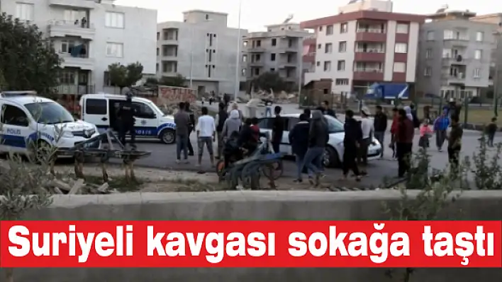 Suriyeli kavgası sokağa taştı