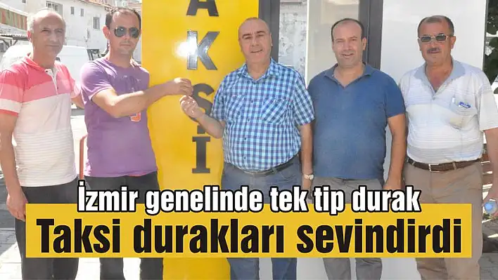 Taksi durakları sevindirdi