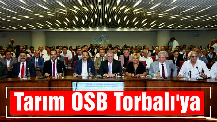 Tarım OSB Torbalı'ya