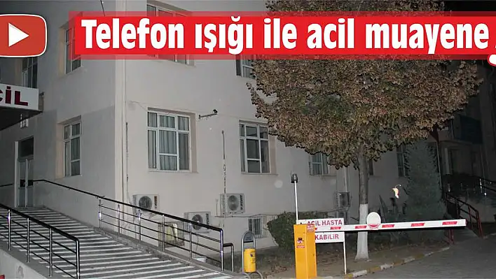 Telefon ışığı ile acil muayene