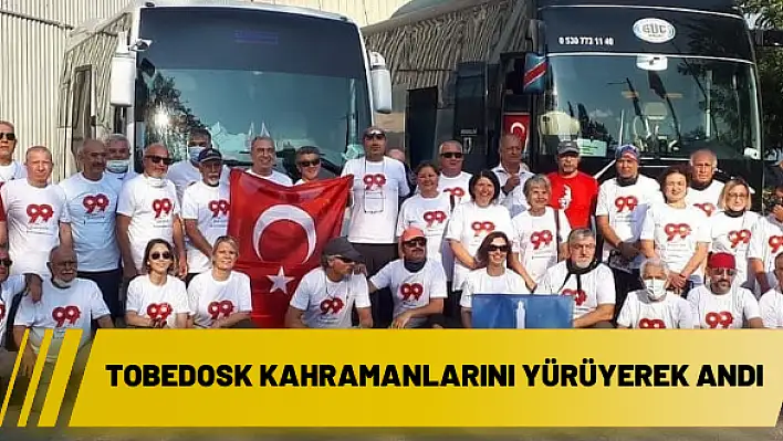 TOBEDOSK kahramanlarını yürüyerek andı