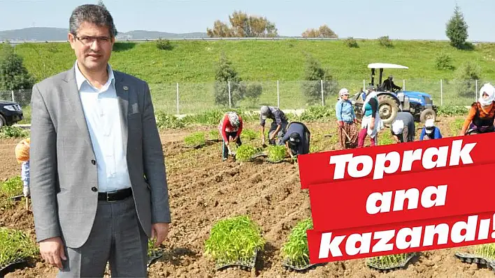 Toprak ana kazandı!