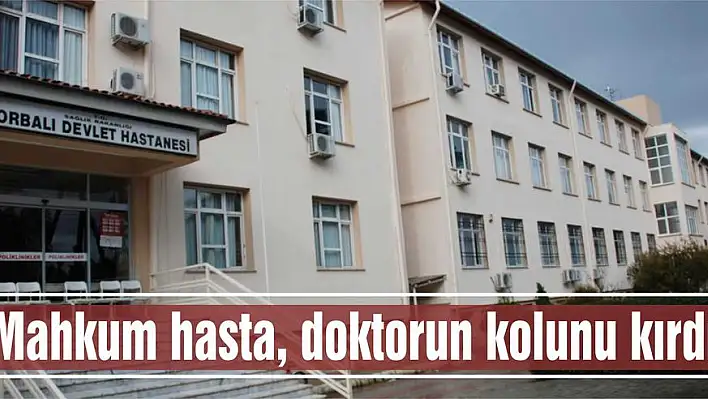 Torbalı Devlet Hastanesi'nde dehşet