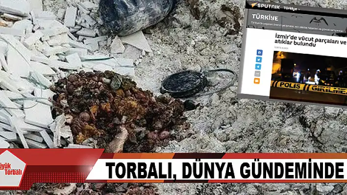 Torbalı, dünya gündeminde