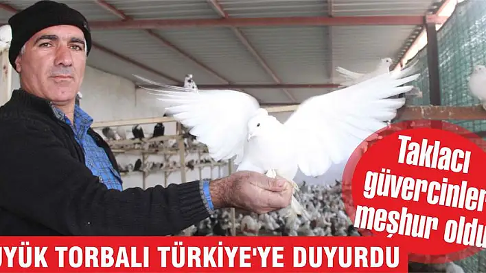 Büyük Torbalı Türkiye'ye duyurdu