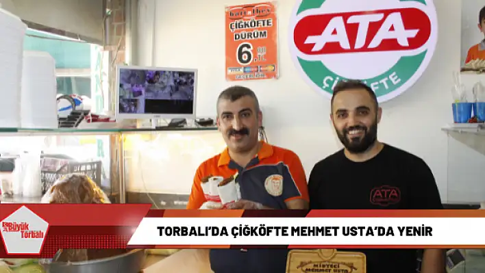 Torbalı'da çiğköfte Mehmet Usta'da yenir