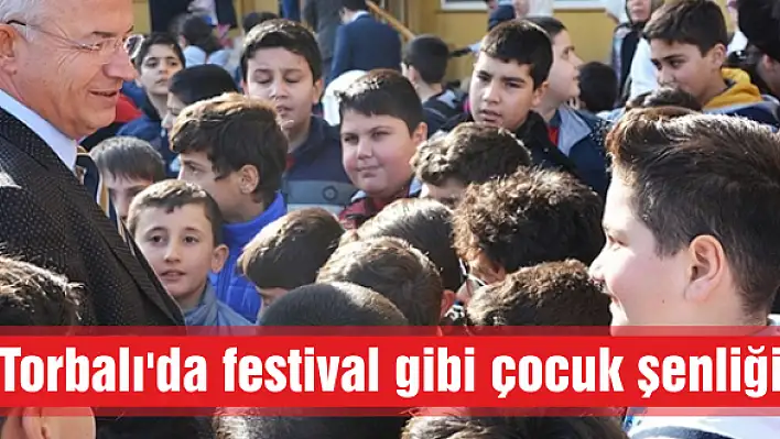 Torbalı’da festival gibi çocuk şenliği