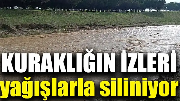 Torbalı'da kuraklığın izleri yağışlarla siliniyor