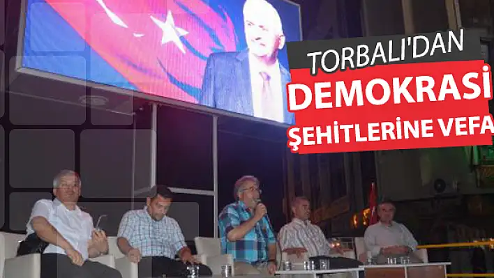 Torbalı’dan demokrasi şehitlerine vefa