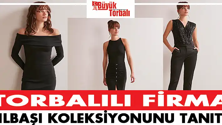 Torbalılı firma yılbaşı koleksiyonunu tanıttı