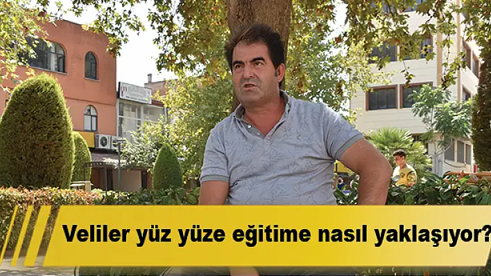 Torbalılı veliler yüz yüze eğitime nasıl yaklaşıyor?