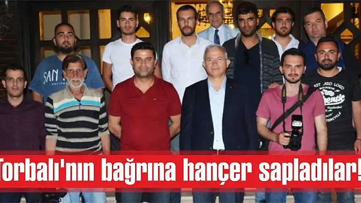 Torbalı'nın bağrına hançer sapladılar!