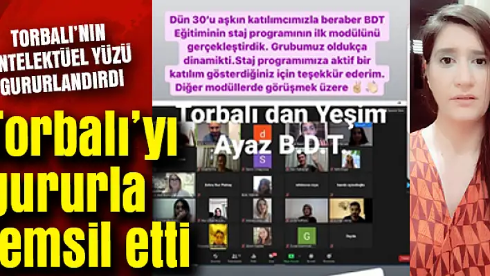 Torbalı'nın entelektüel yüzü, gururlandırdı