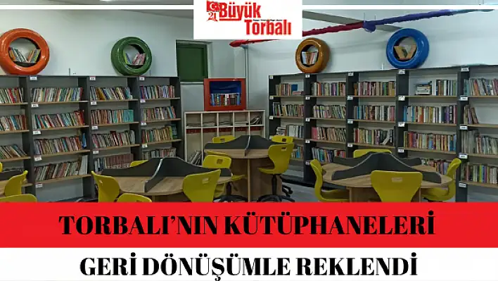 Torbalı'nın kütüphaneleri geri dönüşümle reklendi