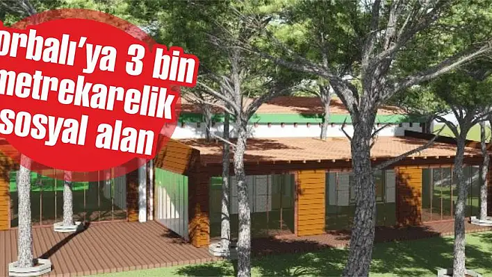 Torbalı'ya 3 bin metrekarelik sosyal alan