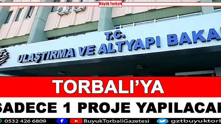 Torbalı’ya sadece bir proje