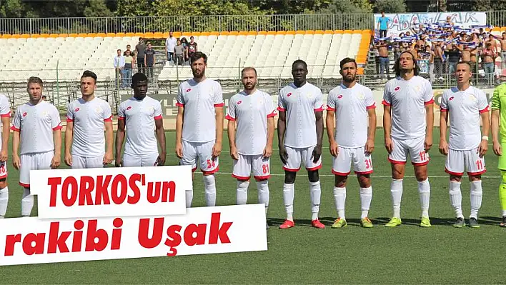 TORKOS'un rakibi Uşak